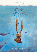 Ciao et la mer